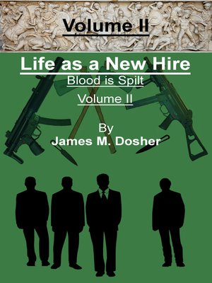 cover image of Life as a New Hire, Blood is Spilt, Volume II